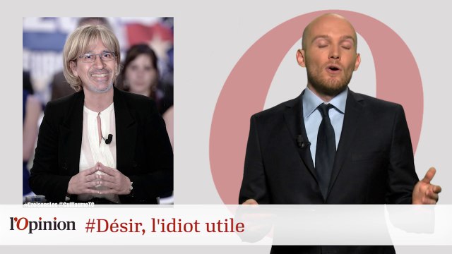 #tweetclash : #Désir, l'idiot utile
