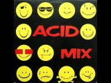 Max Mix - Acid Mix - Megamix