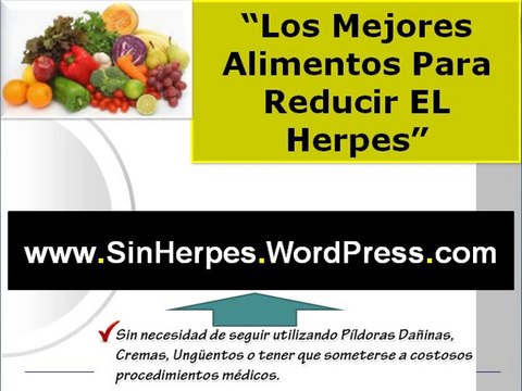 Alimentos para reducir el herpes - Alimentos para combatir el herpes genital