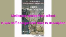 Telecharger L’enigme des Blancs-Manteaux : Nº1 PDF – Ebook Gratuitement