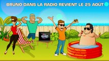 Vidéo de rentrée Bruno Dans La Radio sur Fun Radio