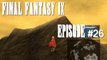 [Let's Play] Final Fantasy IX #26 Par delà mers et montagnes (1/2)