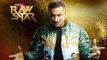 Yo Yo honey singh - Launch Of India's Raw Star Star Plus New Show
