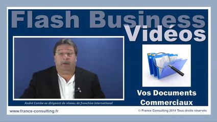 Ne négligez pas vos Documents commerciaux !