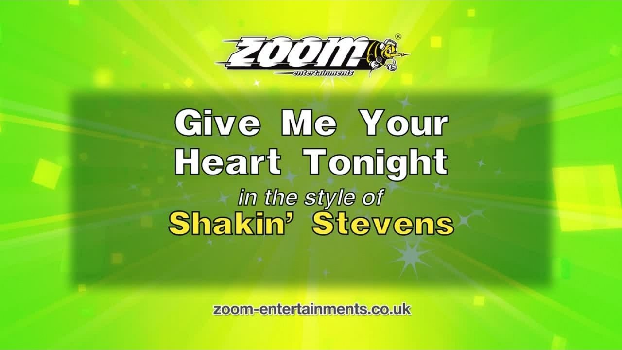 Give Me Your Heart Tonight Karaoke
