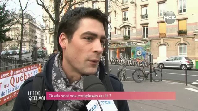 Quels sont vos complexes au lit ? (micro-trottoir MCE)