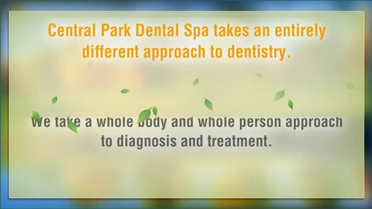 Why Central Park Dental Spa is a Better Dental Office
