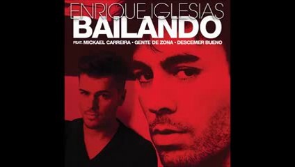 Vídeo de la canción "Bailando" de Enrique Iglesias feat. Mickael Carreira