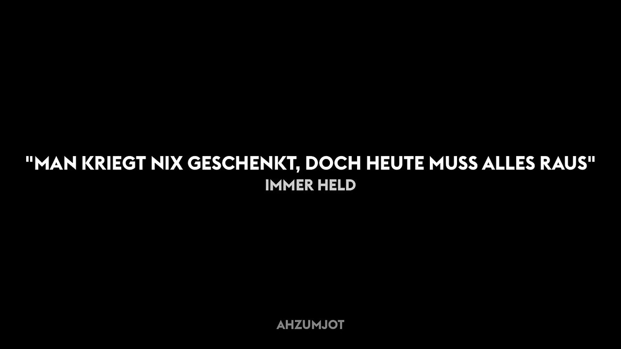 Ahzumjot - Immer Held (Snippet)