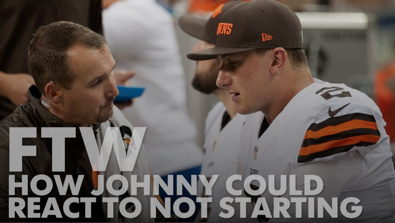 How Johnny Manziel could react to not starting for Browns