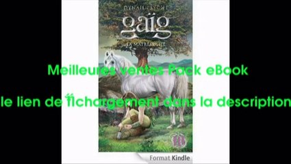 Telecharger Gaïg 10 – La matriarche PDF – Ebook Gratuitement