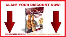 [DISCOUNTED PRICE] Old School New Body Reviews - Old School New Body F4X Book Download