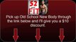 Buy Old School New Body  Old School New Body Discount