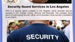 Importance Of Security Guards In Los Angeles