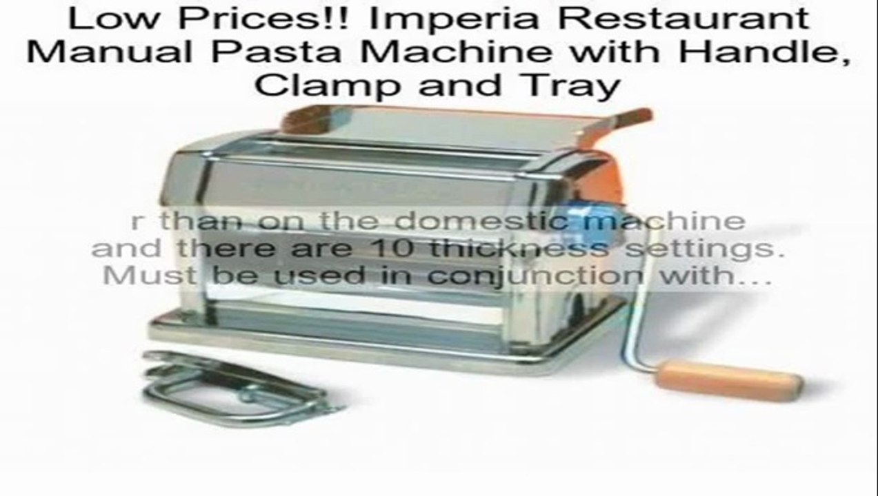 Imperia Restaurant Manual Pasta Machine with Handle, Clamp and Tray Review