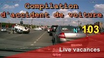 Compilation d'accident de voiture n°103   Bonus / Car crash compilation
