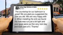 Cutting Edge Kitchens of Idaho Garden City Teriffic Five Star Review by Tim S.