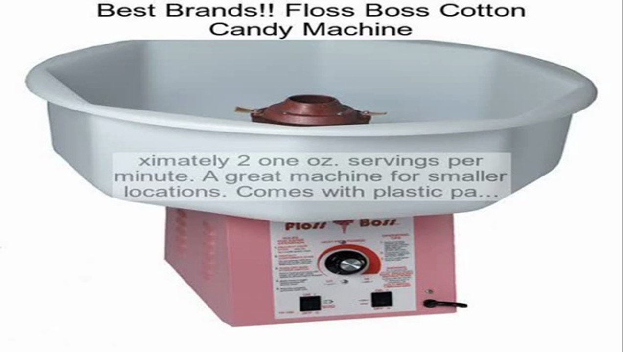 Floss Boss Cotton Candy Machine Review