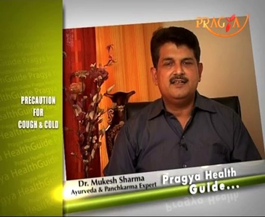 Precaution For Cough & Cold-Find The Treatment At Your Home-Dr. Mukesh Sharma(Ayurveda Expert)