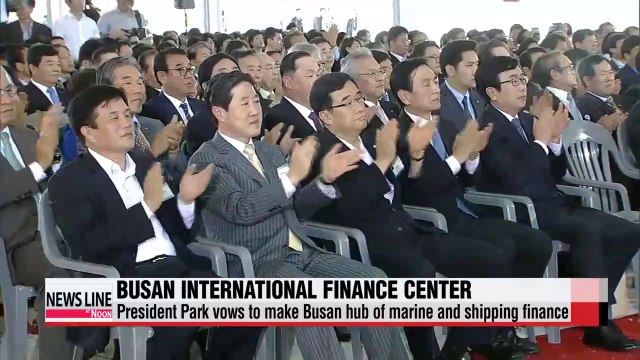 President Park vows to make Busan hub of marine and shipping finance