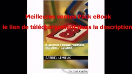 Telecharger Introduction à Windows PowerShell avec Gabriel – Les scripts PDF – Ebook Gratuitement