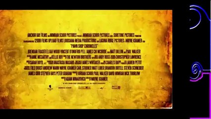 Pawn Shop Chronicles ~ Trailer
