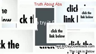 Review for Truth About Abs (2014 WATCH THIS REVIEW)