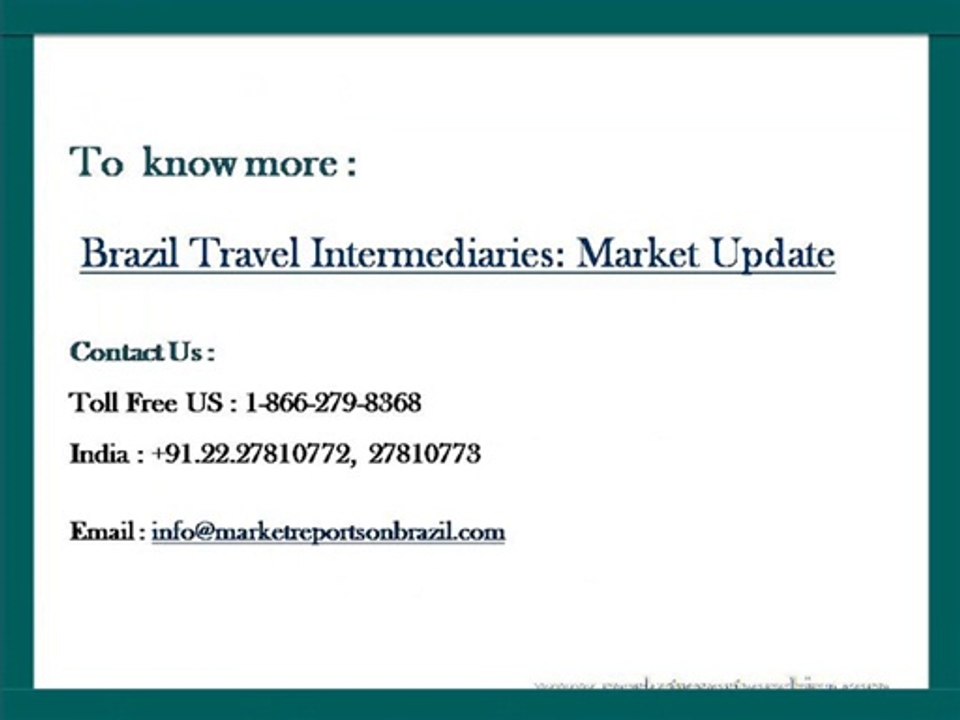 Brazil Travel Intermediaries: Market Update
