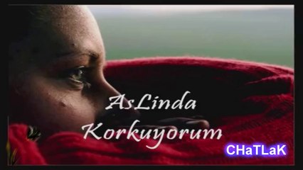 Ölürüm Senin için CHaTLaK