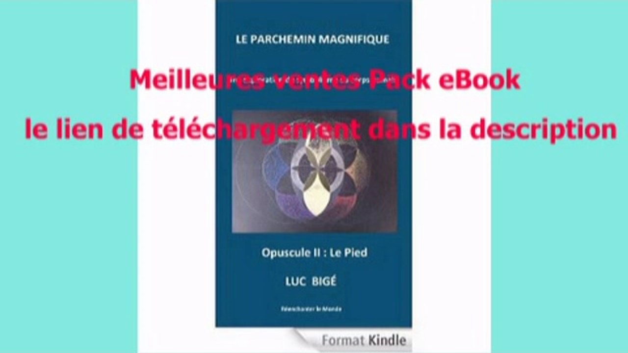 Telecharger Le Parchemin Magnifique: Opuscule 2 : Le Pied PDF – Ebook Gratuitement