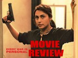 Mardaani Movie Review By Bharathi Pradhan | Rani Mukherjee