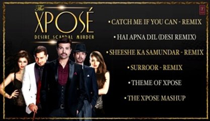 The Xpose Full (Remix) Songs - Jukebox 3 - Himesh Reshammiya, Yo Yo Honey Singh