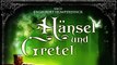 Hänsel und Gretel - Opera Fantasy (2011) [Märchen] | Film (deutsch)