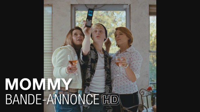 MOMMY de Xavier Dolan - Bande-annonce