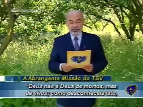 A Missão do TBV I - PAIVA NETTO - RELIGIÃO DE DEUS - ECUMENISMO - LBV - Brasília; BRASIL - FJPN