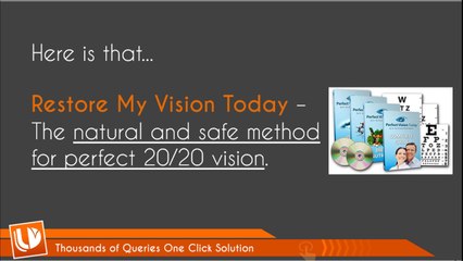 100% Natural and Safe Way to Restore Your Eye Vision Within 2 Weeks