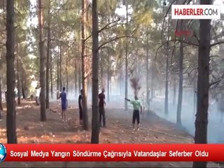 Sosyal Medya Yangın Söndürme Çağrısıyla Vatandaşlar Seferber Oldu
