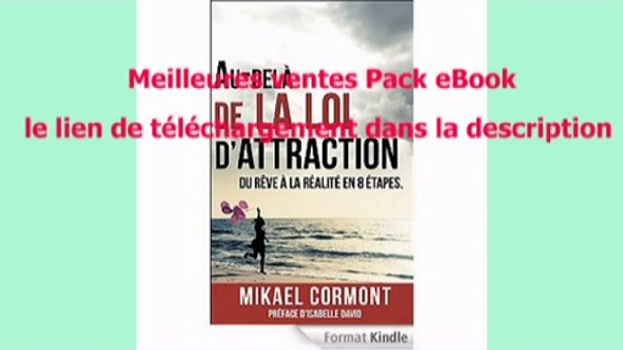 Telecharger Au-delà de la loi d’attraction: Du rêve à la réalité en 8 étapes PDF – Ebook Gratuitement