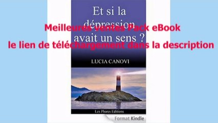 Telecharger Et si la dépression avait un sens ? (Marre de la vie ? t. 3) PDF – Ebook Gratuitement