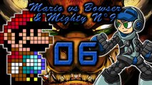 [HACK] Mario vs Bowser & Mighty N°9 #06