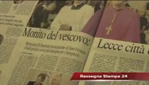 Rassegna Stampa 22 Agosto 2014: Leccenews24 le Notizie dal Salento in tempo reale
