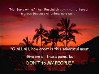 The Tears of Rasulullah ( S.A.W )