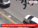 Ankara'da Çatışma: 1 Ölü, 4 Yaralı