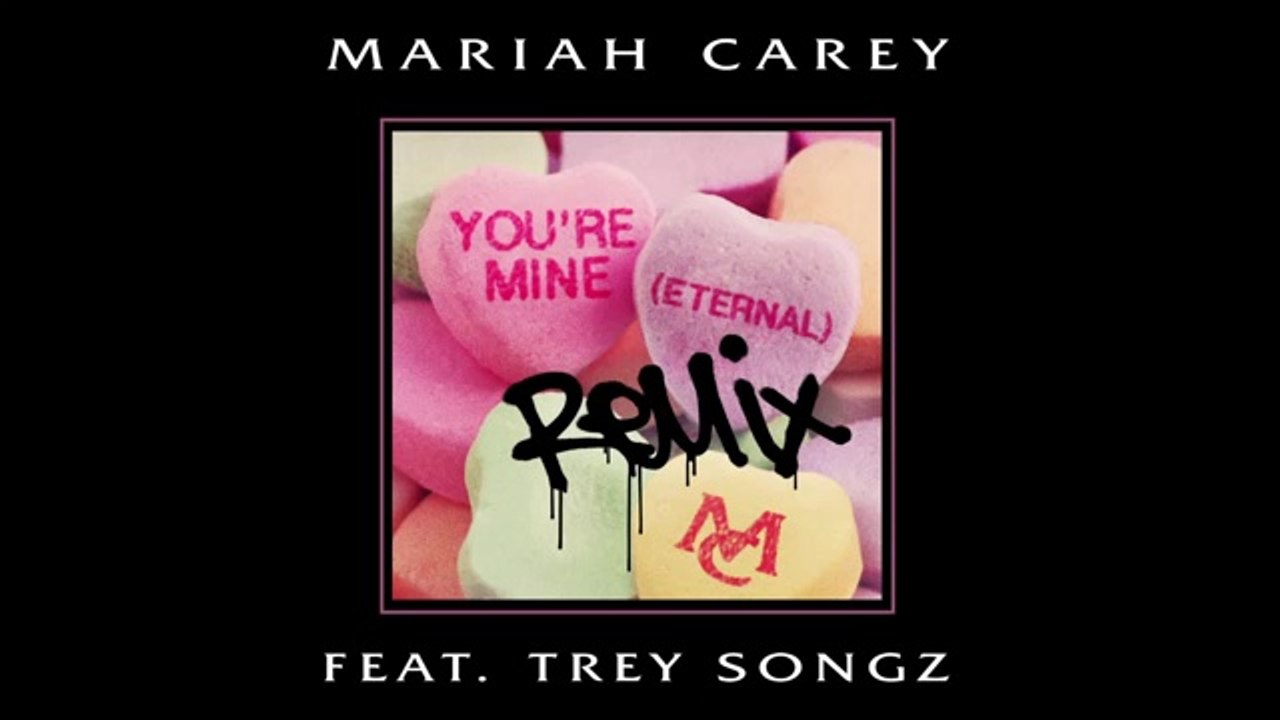 Mariah Carey - You're Mine (Eternal) (Remix) (Audio) ft. Trey Songz