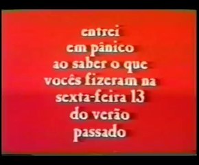 Entrei em Pânico ao Saber o que Vocês Fizeram na Sexta-feira 13 do Verão Passado (Trailer)