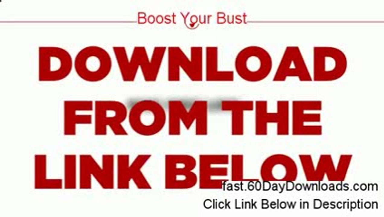 Boost Your Bust Review (Newst 2014 system Review)