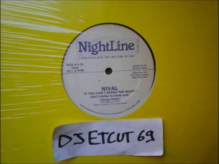 NIVAL -IF YOU CAN'T SPEND THE NIGHT(RIP ETCUT)NIGHTLINE REC 80's