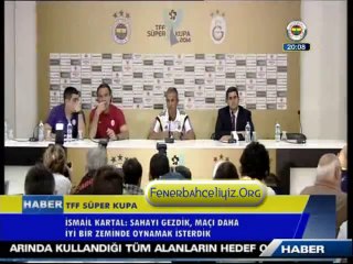 TFF SÜPER KUPA - RÖPORTAJLAR