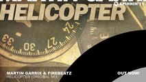 Martin Garrix _ Firebeatz - Helicopter (Original Mix)