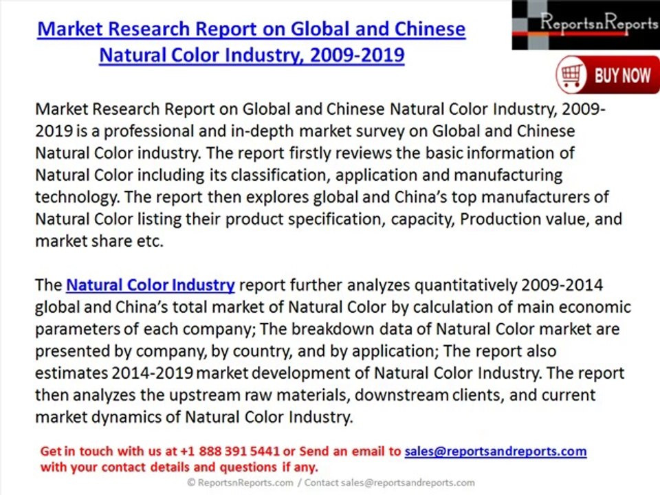 Global and China Natural Color Industry Research Report 2019